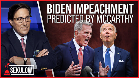 Biden Impeachment Predicted by McCarthy