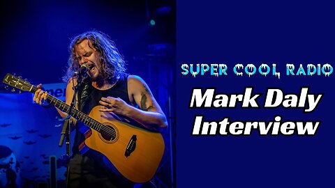 Mark Daly Super Cool Radio Interview