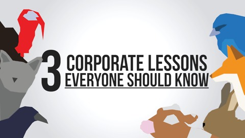 3 Corporate Lessons Everyone Should Know