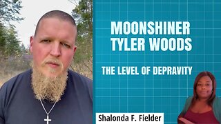 Moonshiner Tyler Woods(The Level of Depravity)