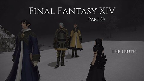 Final Fantasy XIV Part 89 - The Truth