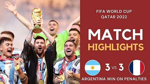 Match Highlights - Argentina 3 vs 3 France (4:2 PEN) - FIFA World Cup Qatar 2022 | Famous Football