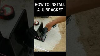 How to Install a U BRACKET