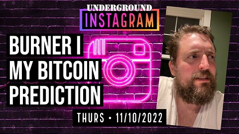 Owen Benjamin, My Bitcoin Prediction 🐻 Instagram Replay November 10, 2022