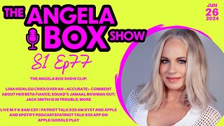 The Angela Box Show - 6.26.24 - Lina Hidalgo Cries; Jamaal Bowman OUT; Jack Smith in TROUBLE; MORE