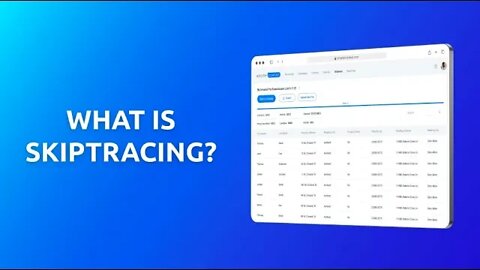 What is Skiptracing?