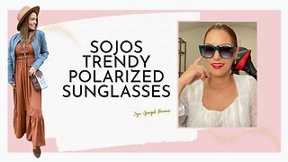 Sojos Trendy Polarized sunglasses review