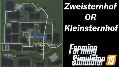 Farming Simulator 19 - Map First Impressions - Zweisternhof OR Kleinsternhof