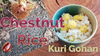 Chestnut Rice Kuri-Gohan