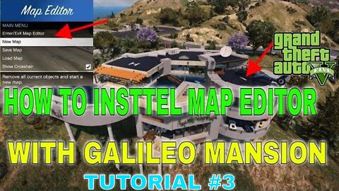 GTA 5 || HOW TO INSTTEL MAP EDITOR WITH GALILEO MANSION || GTA GAMERS MODS || TUTORIAL # 3