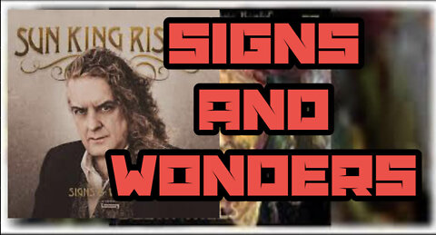 Sun King Rising Signs And Wonders