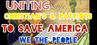 Uniting We The People to Save America NOW