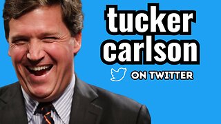 Tucker on Twitter: Recent Episodes