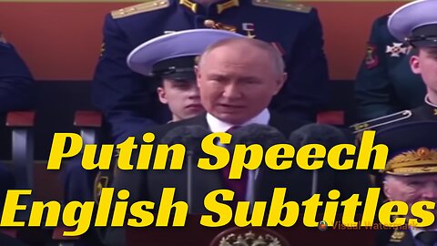 Putin Victory Day Parade 2023 Speech (English Subtitles)