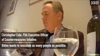 Project Veritas video from Feb 22 with Christopher Cole, the FDA exec officer of countermeasures