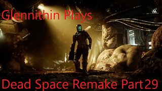 Dead Space Remake Part 29 (Final)