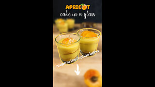 Apricot Cake in a Glass