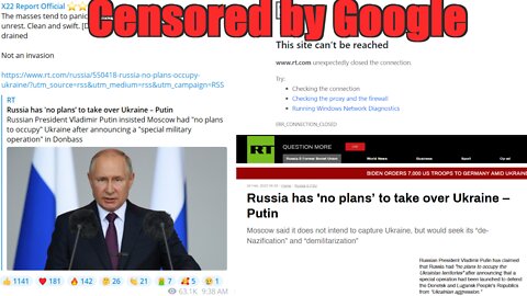 GOOGLE has CENSORED Website After X22 Report Shared the LIES of the MEDIA on RUSSIS "Invading"