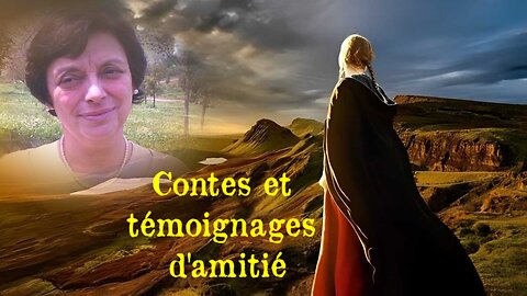 Contes et témoignages passionnants de l'Amitié pour Lucia