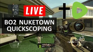 BO2 NUKETOWN QUICK SCOPING! W IN THE CHAT