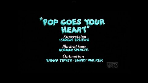 1934, 12-8, Merrie Melodies, Pop goes your heart