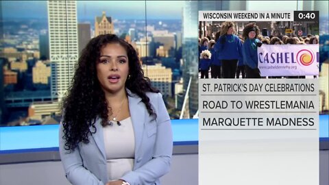 Wisconsin Weekend in a Minute: St. Patricks Day, Reba McEntire, March Madness