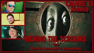 Behind The Screams Episode 2 With MystivDev - Mirror Forge