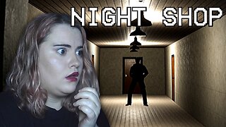 Night Shop | Bad Time to go Night Shopping?! | Indie Horror Gameplay