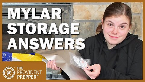 Food Storage: Answers to Important Questions About Storing Dry Goods in Mylar
