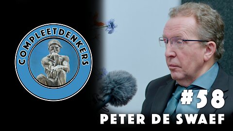 Compleetdenkers #58 Het protest van de boer, een veearts uit het veld vertelt I Peter De Swaef