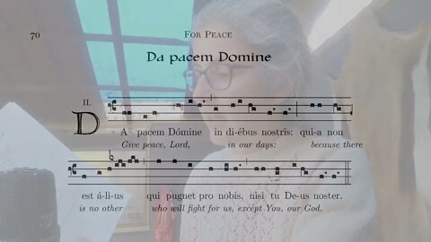 Da pacem Domine - grant peace, O Lord - short antiphon for Peace in our days