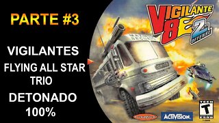 [PS1] - Vigilante 8: 2ND Offense - [Parte 3 - Vigilantes - Flying All Star Trio] - Detonado 100%