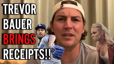 VIDEO FOOTAGE PROVES SHE'S AN UNHINGED ALCOHOLIC?! TREVOR BAUER DESTROYS HIS ACCUSER!!