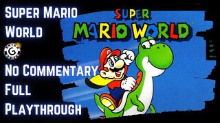 Super Mario World Gameplay - No Commentary Full Playthrough on SNES Classic