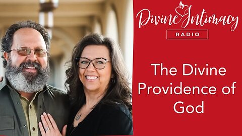 The Divine Providence of God | Divine Intimacy Radio