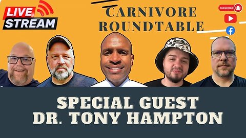 Carnivore Roundtable Live: Discussion with Dr. Tony Hampton