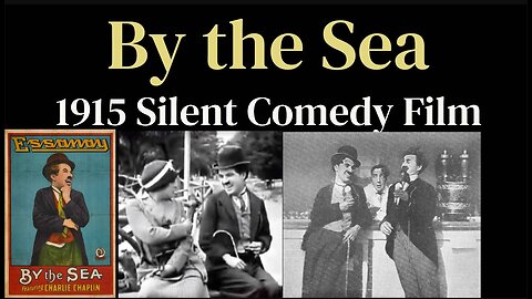 By the Sea (1915 American Silent Comedy film)