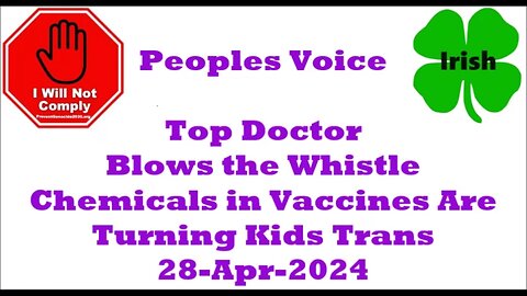 Top Doctor Blows the Whistle Chemicals in Vaccines Are Turning Kids Trans 28-Apr-2024