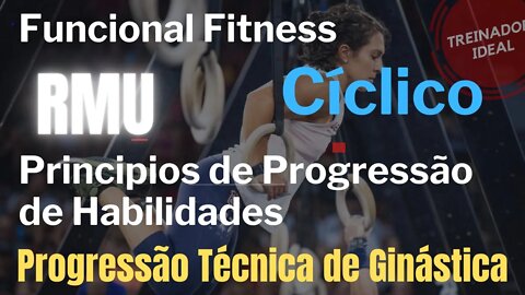 Functional Fitness | Técnica Ginástica | Princípios Progressão Habilidades | #shorts - RMU -Cíclico