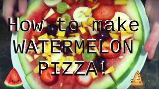 How To Make Watermelon Pizza