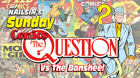 Mr Nailsin's Sunday:The Question Vs The Banshee