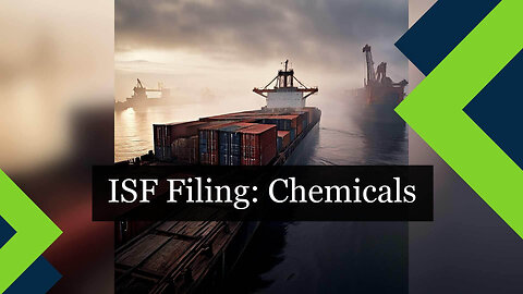 What information is needed for ISF filing for chemicals and solvents?