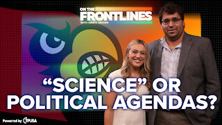 “Science” or Political Agendas?