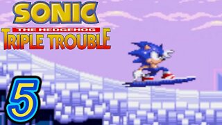 I RAN OUT OF TIME | Sonic Triple Trouble 16 Bit Let's Play - Part 5