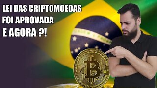 Brasil Aprova LEI DAS CRIPTOMOEDAS - Entenda TUDO Sobre essa Lei e COMO Impacta SEUS INVESTIMENTOS!