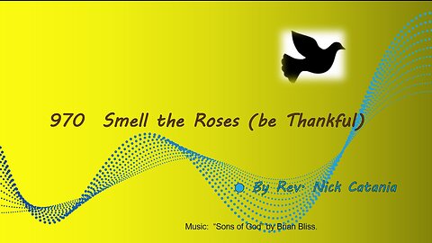 970 Smell The Roses (Be Thankful) corrected