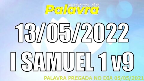 PALAVRA CCB I SAMUEL 1 v9 - SEXTA 12/05/2022 - CULTO ONLINE