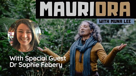 Mauriora - Healthy Living with Muna Lee & Sophie Febery - 24 March 2022