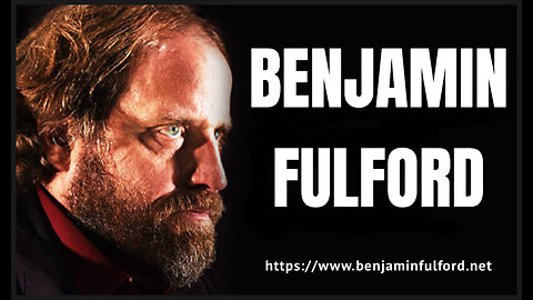 Benjamin Fulford: Shocking News - Red Alert Warning - Bad News For the Enemy