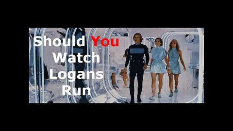 Should You Watch Logans Run | Film Review
